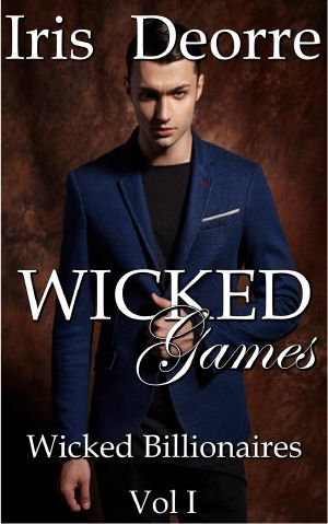 [Wicked Billionaires 01] • Wicked Games